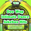 The Chantels Doo Wop Intimate Dance Jukebox Hits, Vol. 2