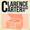 Clarence Carter Clarence Carter Greatest Hits