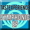 Taste Experience Symphonic EP
