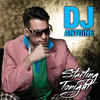DJ Antoine Starting Tonight