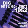 Don Gibson Big Hits & Highlights of 1952, Vol. 8