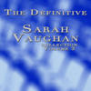 Sarah Vaughan The Definitive Sarah Vaughan Collection Volume 3
