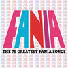 Willie Rosario Fania - The 75 Greatest Fania Songs
