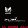 John Tejada Sweat (On the Walls) (The Remixes) - EP