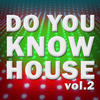Michel De Hey Do You Know House Vol.2