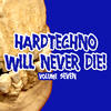 Arkus P. Hardtechno Will Never Die! Vol. 7