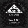 Like A Tim Cacophony - EP