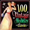 Rosemary Clooney 100 Vintage Holiday Classics