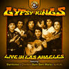 Gipsy Kings Gipsy Kings Live in Los Angeles