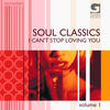 Barry White Soul Classics Vol. 1 - I can`t stop loving you