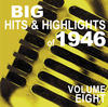 Dinah Shore Big Hits & Highlights of 1946 Volume 8
