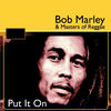 Sugar Minott Put It On (Bob Marley & Masters of Reggae)