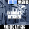 Ralf Paulsen World Masters: In Mom`s Kitchen