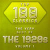 George Baker Top 100 Classics - The Very Best of the 1920`s, Vol. 1
