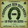 Mix Factor Country Hit Mix - 2012, Vol. 3