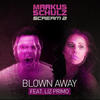 Markus Schulz Blown Away (feat. Liz Primo) - EP