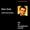 Stan Getz Early Favorites