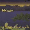 Micah The Backside of Sunrise
