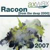 Raccoon From the Deep 2000 - Single