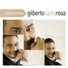 Gilberto Santa Rosa Mis Favoritas: Gilberto Santa Rosa