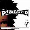 Pigface Chickasaw Mixes - EP