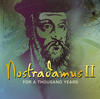 Nostradamus Nostradamus II - For a Thousand Years