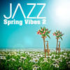 Dinah Washington JAZZ: Spring Vibes Vol. 2