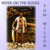 Tom Wilson River On the Rocks