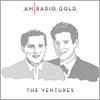 THE VENTURES Am Radio Gold: The Ventures (Remastered)