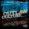Outlawz Outlaw Culture, Vol. 2: The Official Mixtape