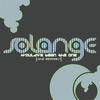 Solange Would`ve Been the One (The Remixes)