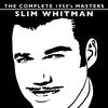 Slim Whitman The Complete 1950`s Masters - Slim Whitman