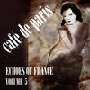 Yves Montand Café de Paris - Echoes of France, Vol. 5