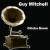 Guy Mitchell Chicka Boom