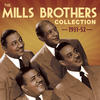 The Mills Brothers The Mills Brothers Collection 1931-52