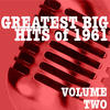 Neil Sedaka Greatest Big Hits of 1961, Vol. 2