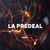 Shift La Predeal - Single