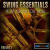 Count Basie Swing Essentials, Vol. 5: In the Mood for Swing