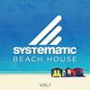 Audio Soul Project Systematic Beach House, Vol. 1