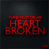 Rune Heart Broken (2014 Tainted Edition) (feat. Deme)