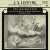 Wen-Sinn Yang Hariolf Schlichtig Ana Chumachenco & Eduard Brunner Lefevre, J.X.: Clarinet Quartets Nos. 1-4
