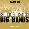 Benny GOODMAN And His ORCHESTRA Sounds of the Big Bands, Vol. 1
