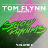 Danny Tenaglia Tom Flynn Presents Strictly Rhythms, Vol. 8 (Mixed Version)