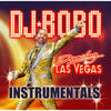 Dj BOBO Dancing Las Vegas (Instrumentals)