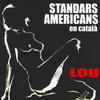 Lou Standars americans en català