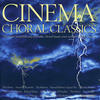 Patrick Doyle Cinema Choral Classics