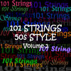 101 Strings 50s Style, Vol. 2