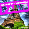 Groove Project Metropolitan House: Paris