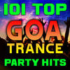 Electrypnose 101 Top Goa Trance Party Hits