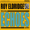 Roy Eldridge Echoes